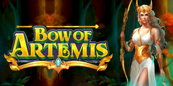 Panduan Lengkap Raih Jackpot Di Slot Bow Of Artemis