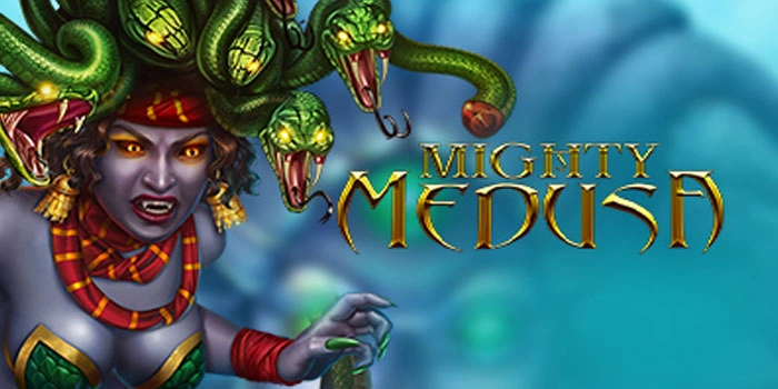 Trik Meraih Big Win di Slot Mighty Medusa Dengan Pola Efisien Jitu