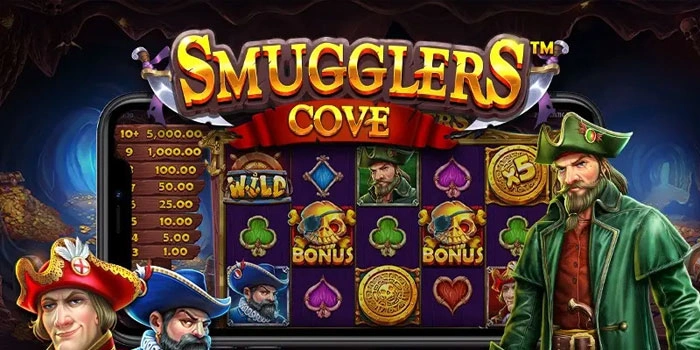 Tips Dan Trik Raih Maxwin Slot Smugglers Cove Dengan Modal Receh