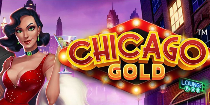 Strategi Ampuh Dapatkan Maxwin Bermain Slot Chicago Gold