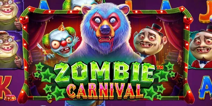 Panduan Bermain Slot Zombie Carnival Agar Hasil Maksimal